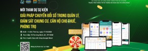 Thư Mời Tham Dự Sự Kiện Kết Nối Ý Tưởng Với Chủ Đề: “GIẢI PHÁP CHUYỂN ĐỔI SỐ TRONG QUẢN LÝ, GIÁM SÁT CHUNG CƯ, CĂN HỘ CHO THUÊ, PHÒNG TRỌ”